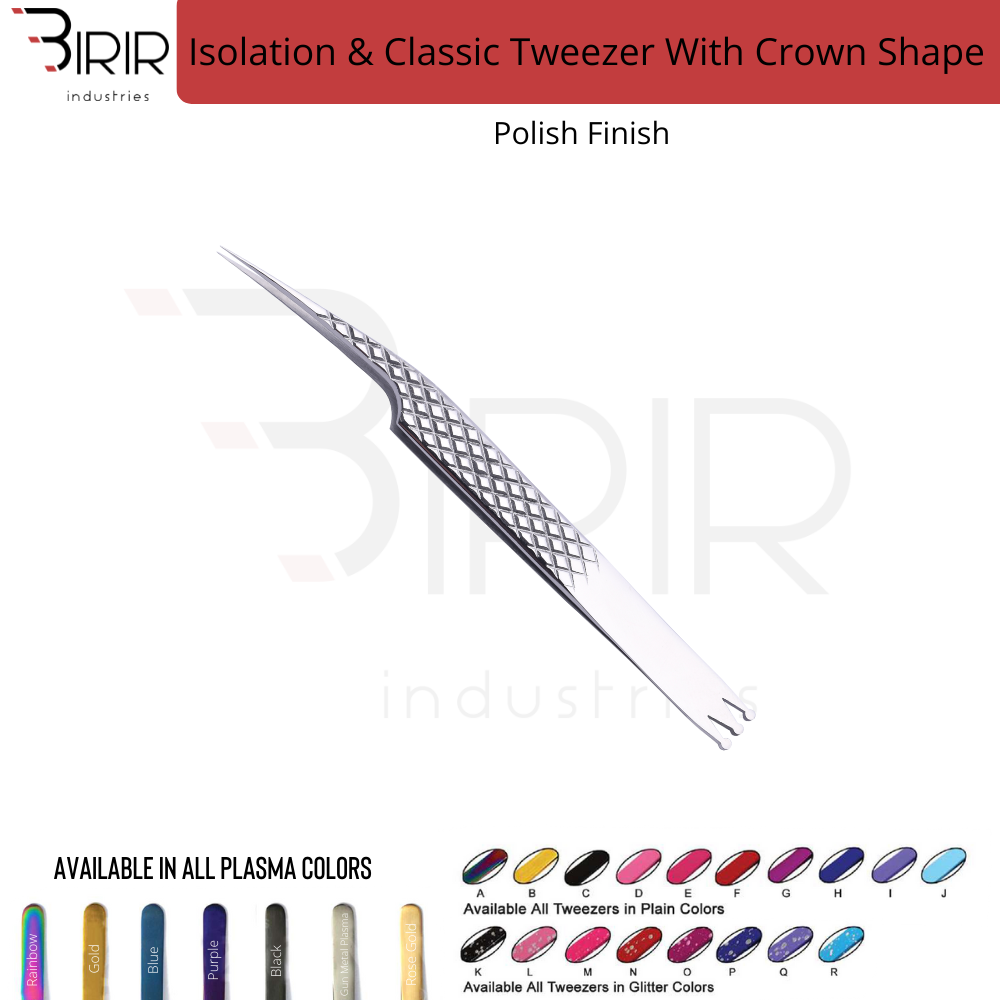 Isolation tweezer classic tweezer crown shape